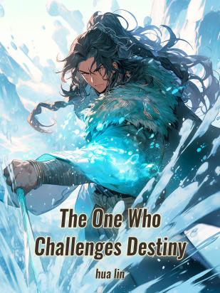 The One Who Challenges Destiny